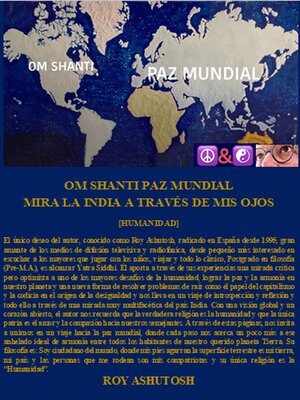 cover image of OM SHANTI--PAZ MUNDIAL MIRA LA INDIA a TRAVÉS DE MIS OJOS